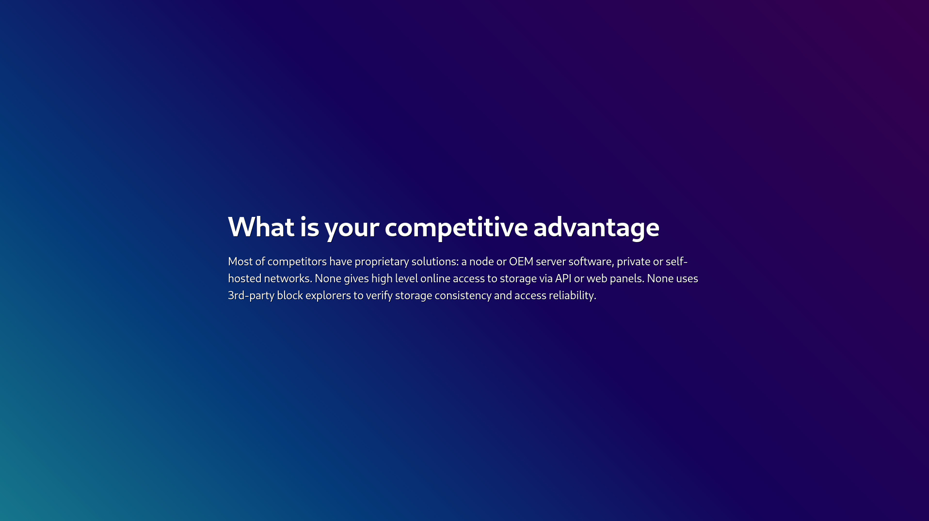 What is your competitive advantage